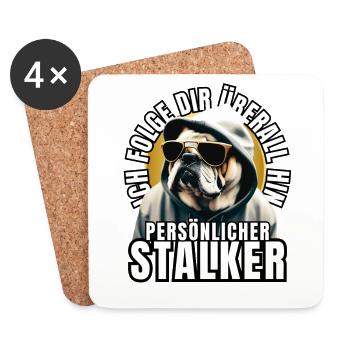 PERSÖNLICHER STALKER BULLDOGGE Hund HUNDE - Untersetzer (4er-Set) - Weiß - Vorne