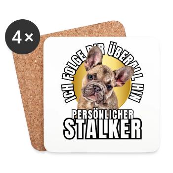 PERSÖNLICHER STALKER BULLDOGGE Hund HUNDE - Untersetzer (4er-Set) - Weiß - Vorne
