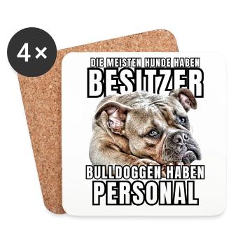 BULLDOGGEN haben PERSONAL BULLDOGGE Hund HUNDE - Untersetzer (4er-Set) - Weiß - Vorne