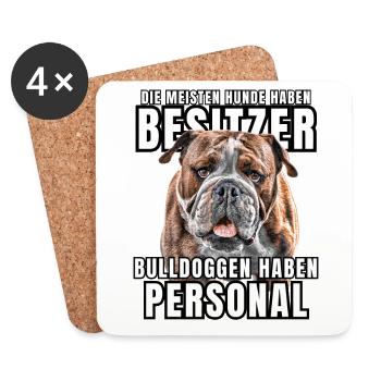 BULLDOGGEN haben PERSONAL BULLDOGGE Hund HUNDE - Untersetzer (4er-Set) - Weiß - Vorne