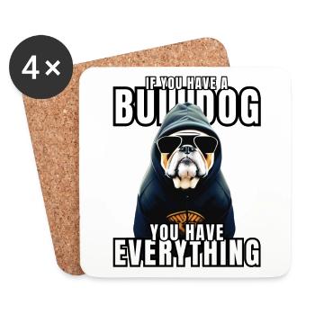 SI VOUS AVEZ UN BOULEDOGUE - Bulldog Dog CHIENS - Dessous de verre (lot de 4) - blanc - Devant
