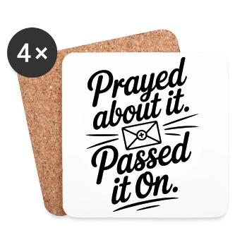 Prayed About It Passed It On Prayer - Coasters (set of 4) - white - Front