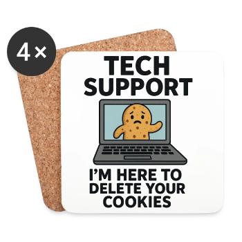 Tech Support I'm Here To Delete Your Cookies - Coasters (set of 4) - white - Front