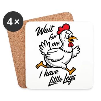 Wait for me I have little legs - Lustiges Huhn - Untersetzer (4er-Set) - Weiß - Vorne