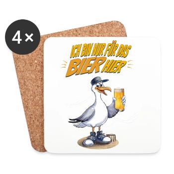 Ich bin nur fürs Bier hier Möwe Fun Shirt - Untersetzer (4er-Set) - Weiß - Vorne