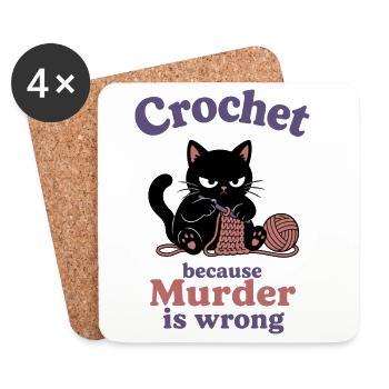 Crochet Because Murder Is Wrong - Coasters (set of 4) - white - Front