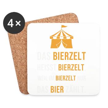 Das Bierzelt heisst Bierzelt - Festzelt Spruch - Untersetzer (4er-Set) - Weiß - Vorne