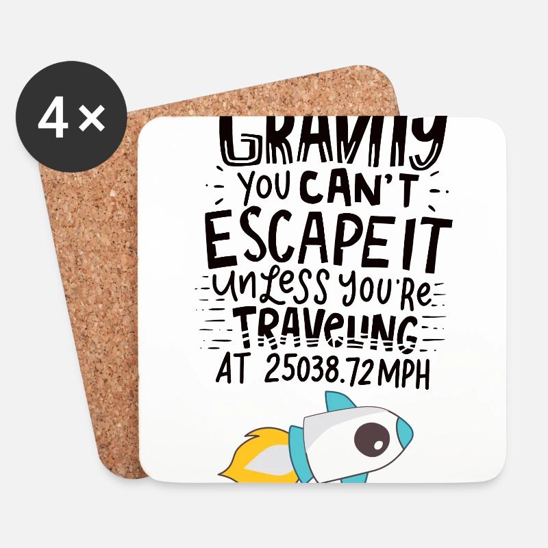 SPACE / ROCKET: Gravity You Can't Escape - Untersetzer (4er-Set) - Weiß