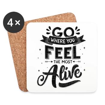 Go where you feel the most alive - Untersetzer (4er-Set) - Weiß - Vorne