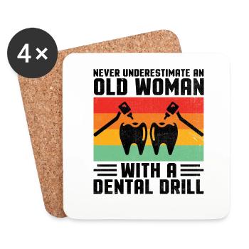 Never Underestimate An Old Woman With A Dental Dri - Coasters (set of 4) - white - Front