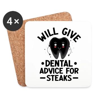 Will Give Dental Advice For Steaks Dentist Dental - Coasters (set of 4) - white - Front