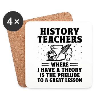 History Teacher Funny Historical Teachers Sayings - Coasters (set of 4) - white - Front