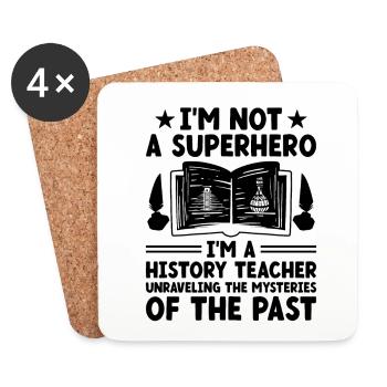 History Teacher Funny Historical Teachers Sayings - Coasters (set of 4) - white - Front
