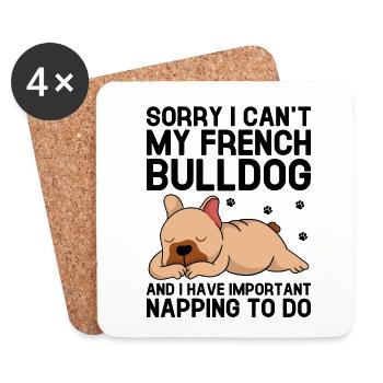 Sorry I Can't My French Bulldog And I Have Importa - Coasters (set of 4) - white - Front