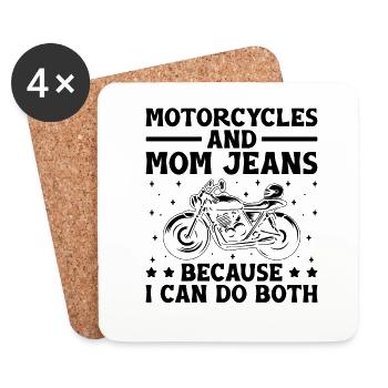 Motorcycles And Mom Jeans Because I Can Do Both - Coasters (set of 4) - white - Front