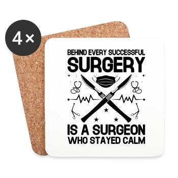 Behind Every Successful Surgery Is A Surgeon Who S - Coasters (set of 4) - white - Front