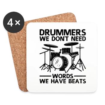 Drummers We Don't Need Words We Have Beats Drummin - Coasters (set of 4) - white - Front