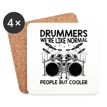 Drummers We're Like Normal People But Cooler Drum - Coasters (set of 4) - white - Front