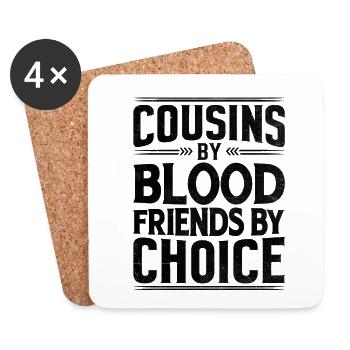 Cousins By Blood Friends By Choice Family Reunion - Coasters (set of 4) - white - Front