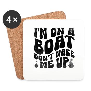 Je suis sur un bateau Don’t Wake Me Up Pédalo - Dessous de verre (lot de 4) - blanc - Devant