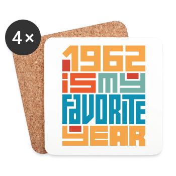 1962 is my favorite year 60 years anniversary - Coasters (set of 4) - white - Front