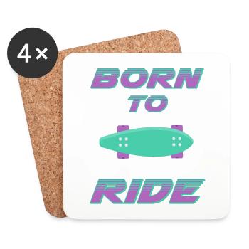 born to ride skateboard skate rider - Coasters (set of 4) - white - Front