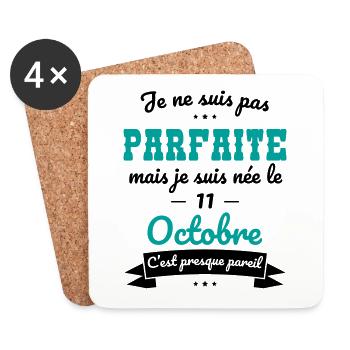 Anniversaire - Pas parfaite mais née le 11 Octobre - Dessous de verre (lot de 4) - blanc - Devant