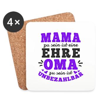 MAMA SEIN IST EINE EHRE OMA SEIN IST UNBEZAHLBAR - Untersetzer (4er-Set) - Weiß - Vorne