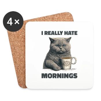 I Really hate Mornings Cat - Untersetzer (4er-Set) - Weiß - Vorne