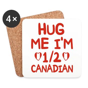 Canadian Humor I'm Half Canadian - Coasters (set of 4) - white - Front