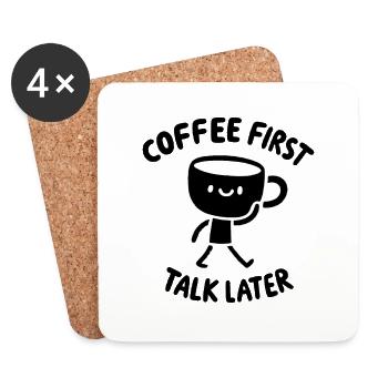 Coffee First - Talk Later Java Brew Humor - Untersetzer (4er-Set) - Weiß - Vorne