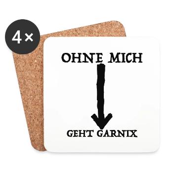 Ohne mich geht garnix - Untersetzer (4er-Set) - Weiß - Vorne
