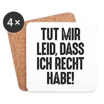 Tut mir Leid, dass ich Recht habe Rechthaber - Untersetzer (4er-Set) - Weiß - Vorne