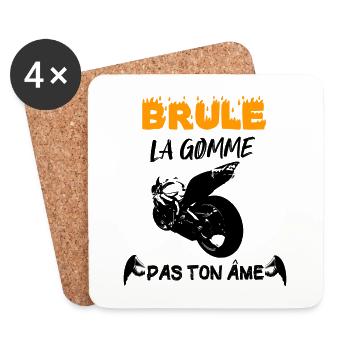 brûle la gomme pas ton âme cadeau anniversaire - Dessous de verre (lot de 4) - blanc - Devant