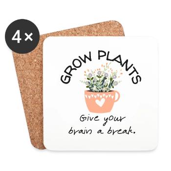 Grow plants, give your brain a break - Dessous de verre (lot de 4) - blanc - Devant