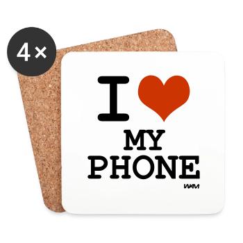 i love my phone by wam - Untersetzer (4er-Set) - Weiß - Vorne