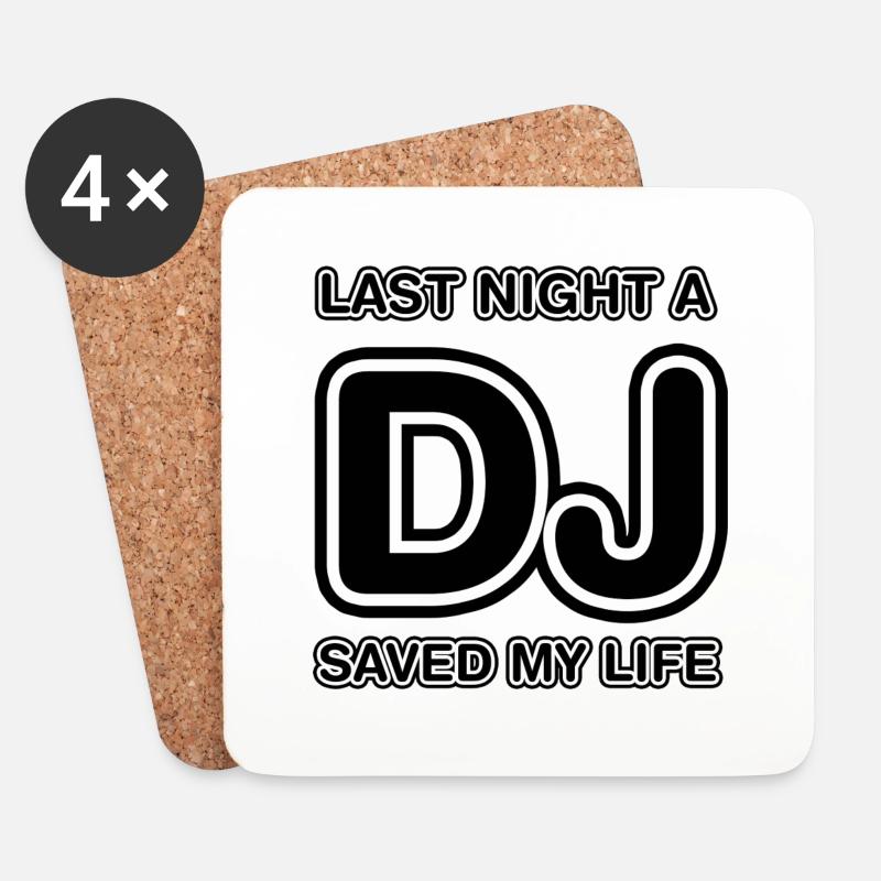 Last Night A DJ Saved My Life - Untersetzer (4er-Set) - Weiß