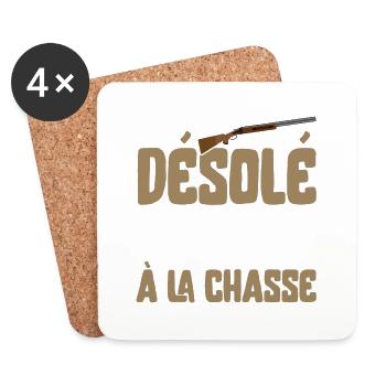 désolé chasse t shirt chasseur humour - Dessous de verre (lot de 4) - blanc - Devant