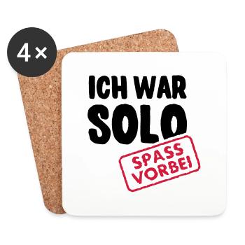 Ich war solo - Spaß vorbei - Untersetzer (4er-Set) - Weiß - Vorne