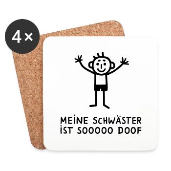 Meine Schwester ist doof - Untersetzer (4er-Set) - Weiß - Vorne