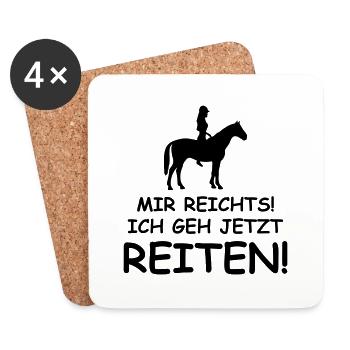 mir reichts ich geh jetzt reiten - Untersetzer (4er-Set) - Weiß - Vorne