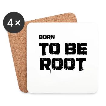 Born to be root. IT administrators, admin, nerds - Coasters (set of 4) - white - Front