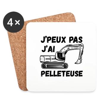 j'peux pas j'ai pelleteuse - Dessous de verre (lot de 4) - blanc - Devant