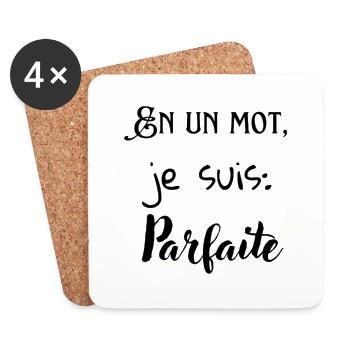 En un mot, je suis : Parfaite - Dessous de verre (lot de 4) - blanc - Devant
