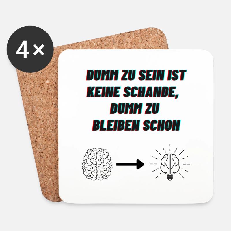 dumm zu sein ist keine schande - Untersetzer (4er-Set) - Weiß