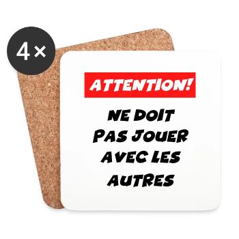 attention ne doit pas jouer avec les autres - Dessous de verre (lot de 4) - blanc - Devant