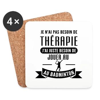 thérapie et badminton / cadeau humour badminton - Dessous de verre (lot de 4) - blanc - Devant