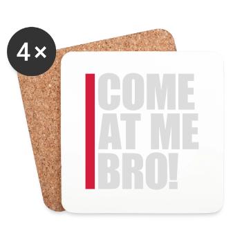 Viens à moi bro - Dessous de verre (lot de 4) - blanc - Devant