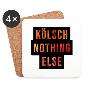 Kölsch Nothing Else - Untersetzer (4er-Set) - Weiß - Vorne