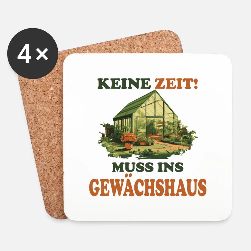 Keine Zeit! Muss ins Gewächshaus - Untersetzer (4er-Set) - Weiß